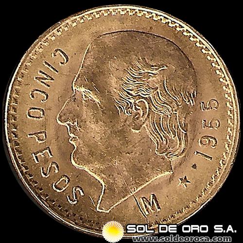 REPUBLICA DE MEXICO - 5 PESOS, 1955 - MONEDA DE ORO 